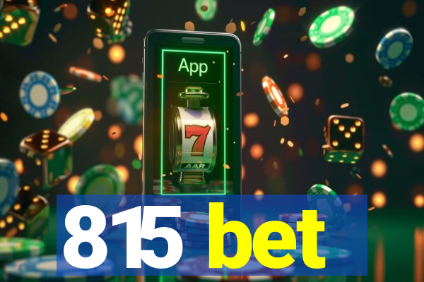 815 bet
